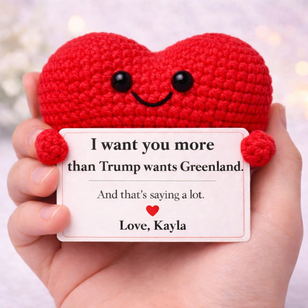 I want you more - Funny Heart Crochet Gift