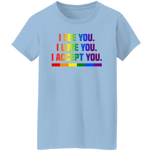 ice blue i see you i love you i accept you lgbt t-shirt
