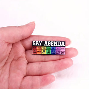 Bold Pride Pin Featuring Gay Agenda Statement