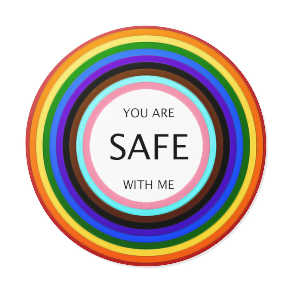 You are safe with me - Round Stickers