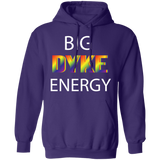 Big Dyke Energy T-Shirt, Hoodie, Tank Top