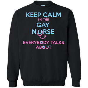 Keep Calm I'm The Gay Nurse black full sleeves sweatshirt for Men & women