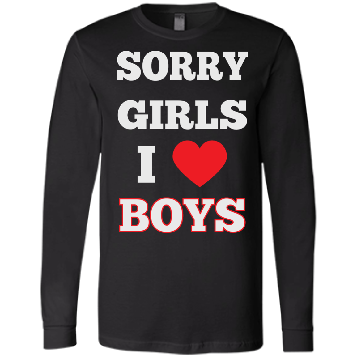 "Sorry Girls, I Love Boys" Gay Pride full sleeves v-neck tshirt