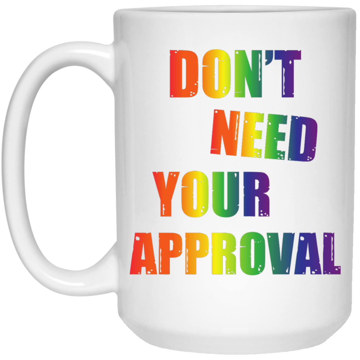 Don't need your approval
