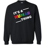It's A Human Thing Pride Shirt