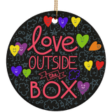 Love Outside The Box Christmas Ornament