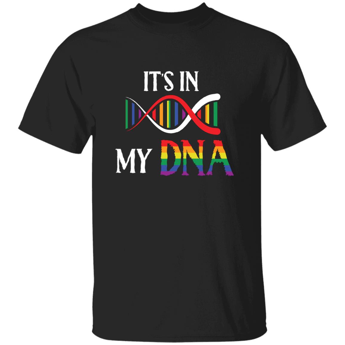 It's In My DNA - T shirt & Hoodie