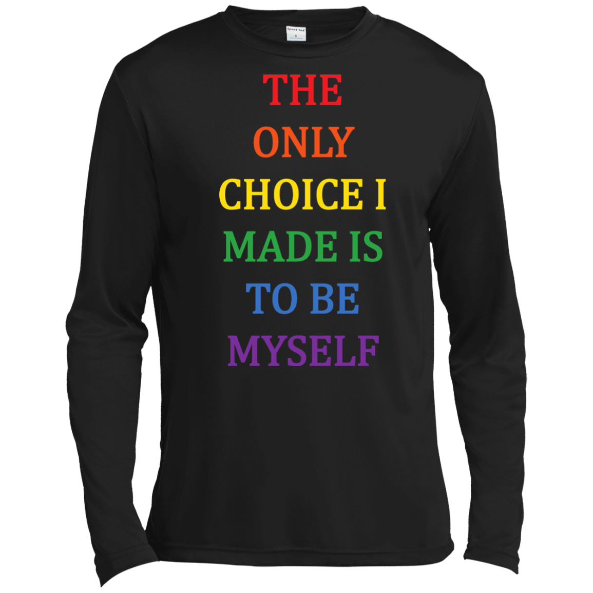The Only Choice I Made Was To Be Myself