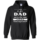 I'm a Gay Dad, just like any other Dad, black Hoodie for Men & Women Gay Pride black Hoodie for Men & Women