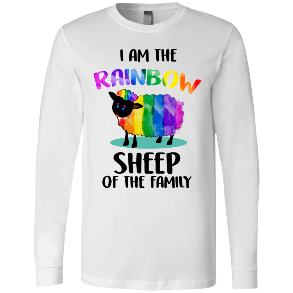 "I Am The Rainbow Sheep Of The Family"  White Union Pride T-Shirts