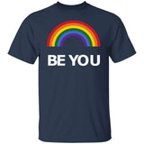 BE YOU Vibrant Rainbow Pride T shirt & Hoodie