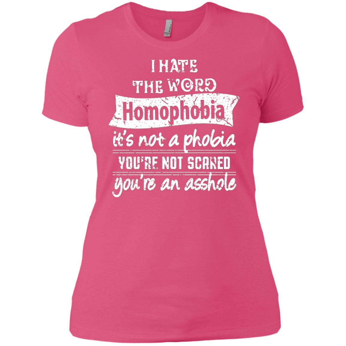 Anti Homophobia LGBT pink women Shirt Gay pride ultra cotton tshirt for women