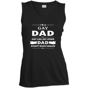 I'm a Gay Dad, just like any other Dad, black sleeveless tshirt for Women Gay Pride black Tshirt