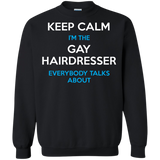 Keep Calm I'm The Gay Hairdresser black Sweatshirt for Men & Women