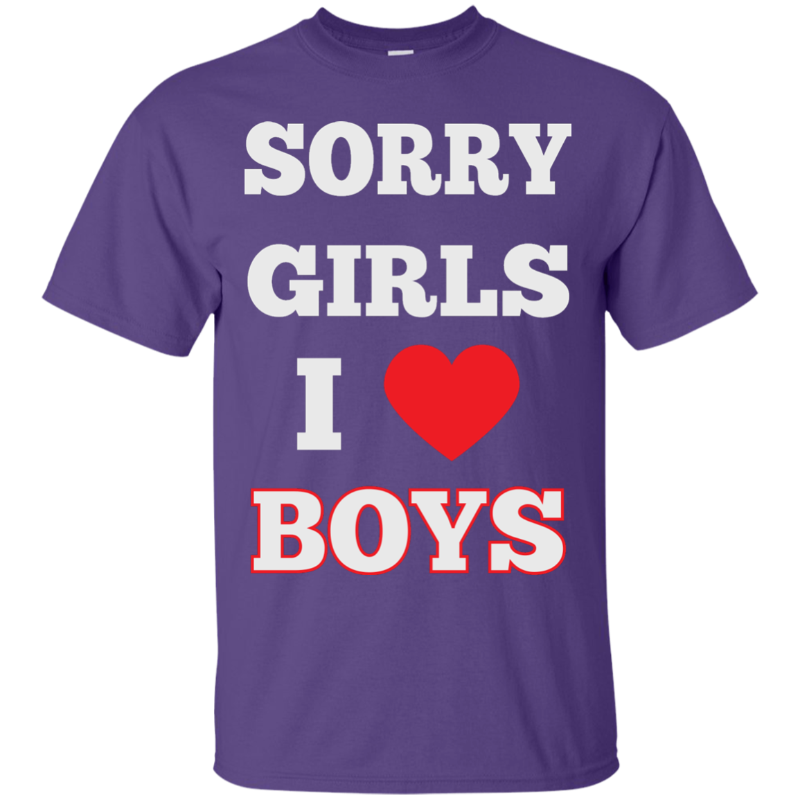 "Sorry Girls, I Love Boys" Gay Black T Shirt for Men