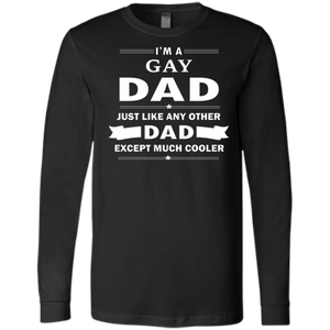 I'm a Gay Dad, just like any other Dad, black  tshirt for men Gay Pride black Tshirt for Men