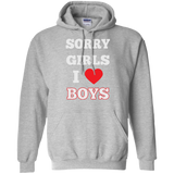 "Sorry Girls, I Love Boys" Gay Pride Hoodie