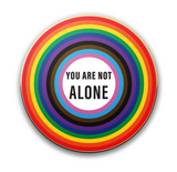 You are not alone - Lapel Pin